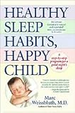Healthy Sleep Habits Publisher: Ballantine Books