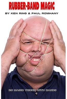 Rubber Band Magic (Pro Series Vol. 11) by Ken Ring and Paul Romhany