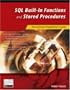 SQL Built-In Functions and Stored Procedures: The i5/iSeries Programmer's Guide