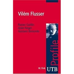 Vil�m Flusser. UTB Profile