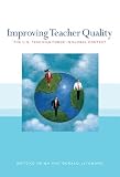 Improving teacher quality : the U.S. teaching force in global context