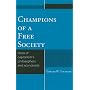 Champions of a Free Society: Ideas of Capitalism's Philosophers and Economists