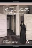 Thinking on thresholds : the poetics of transitive spaces