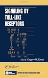 Signaling by Toll-Like Receptors (Methods in Signal Transduction Series)