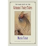 The Hard Facts of the Grimms' Fairy Tales book cover