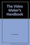 The video maker's handbook