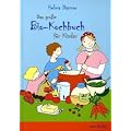 Das gro�e Bio-Kochbuch f�r Kinder
