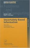 Uncertainty-Based Information: Elements of Generalized Information Theory (Studies in Fuzziness and Soft Computing)