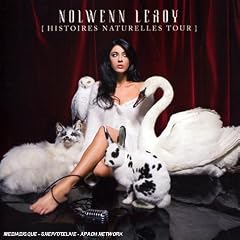 Nolwen Leroy - Histoires Naturelles Tour [HF]