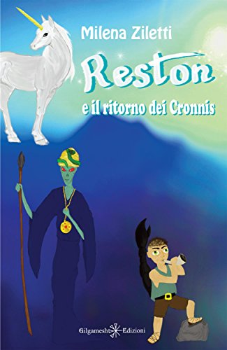 Reston e il ritorno dei Cronnis (AN - Libri per bambini) (Italian Edition)