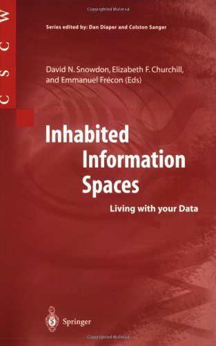 Inhabited Information Spaces: Living with your Data (Computer Supported Cooperative Work)