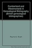 Cumberland and Westmorland : a genealogical bibliography