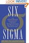 Six Sigma: The Breakthrough Management Strategy Revolutionizing the World's Top Corporations