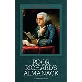 Poor Richard's Almanack [Illustrated] ~ Benjamin Franklin