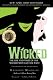 Wicked: The Life and Times of the Wicked Witch of the West