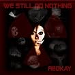 We Still Did Nothing