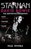 Starman: David Bowie - The Definitive Biography