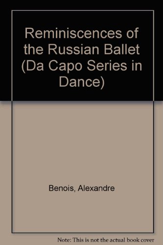 reminiscences of the russian ballet da capo series in dance