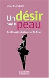 Un d�sir dans la peau : La Chirurgie plastique sur le divan