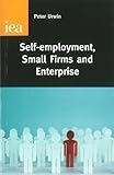 Self-employment, small firms and enterprise
