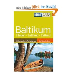 DuMont Richtig Reisen Reisef�hrer Baltikum, Litauen, Lettland, Estland