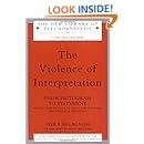 The Violence of Interpretation: From Pictogram to Statement (The New Library of Psychoanalysis)