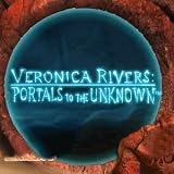Veronica Rivers: Portals to the Unknown [Game Download]