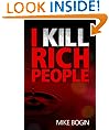 I KILL RICH PEOPLE