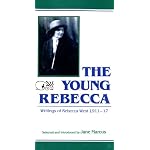 The Young Rebecca: Writings of Rebecca West, 1911-17 book cover