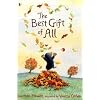 The Best Gift of All (Mole and Friends)