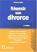 R�ussir son divorce