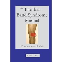 The Iliotibial Band Syndrome Manual