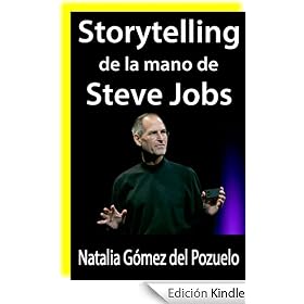 STORYTELLING de la mano de STEVE JOBS (Píldoras para una buena comunicación)