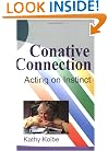 The Conative Connection : Acting on Instinct