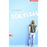 Ich, Eliasvon "Luca Bloom"
