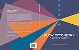 Flow cytometry : a basic introduction
