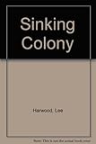 The sinking colony