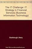 The IT challenge : IT and strategy in financial services