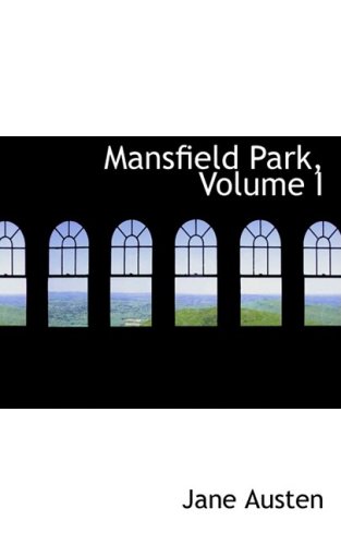 Mansfield Park, Volume I