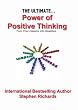 The Ultimate Power of Positive Thinking: Turn Your Dreams into Realities