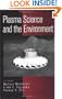 Plasma Science and the Environment