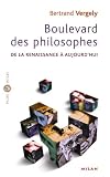 Boulevard des philosophes : Tome 2, De la Renaissance à aujourd hui