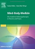 Produkt-Bild: Mind-Body-Medizin: Die moderne Ordnungstherapie in Theorie und Praxis
