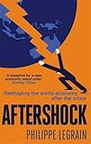 Aftershock : reshaping the world economy after the crisis