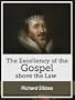 The Excellency of the Gospel Above the Law