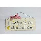 Love You to the Moon and Back Decorive Wooden Sign