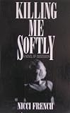Killing Me Softly