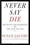 Never Say Die