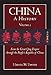China: A History (Volume 2): From the Great Qing Empire through The People's Republic of China, (1644 - 2009)
