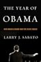 The Year of Obama: How Barack Obama Won the White House